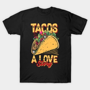 Tacos A love Story T-Shirt